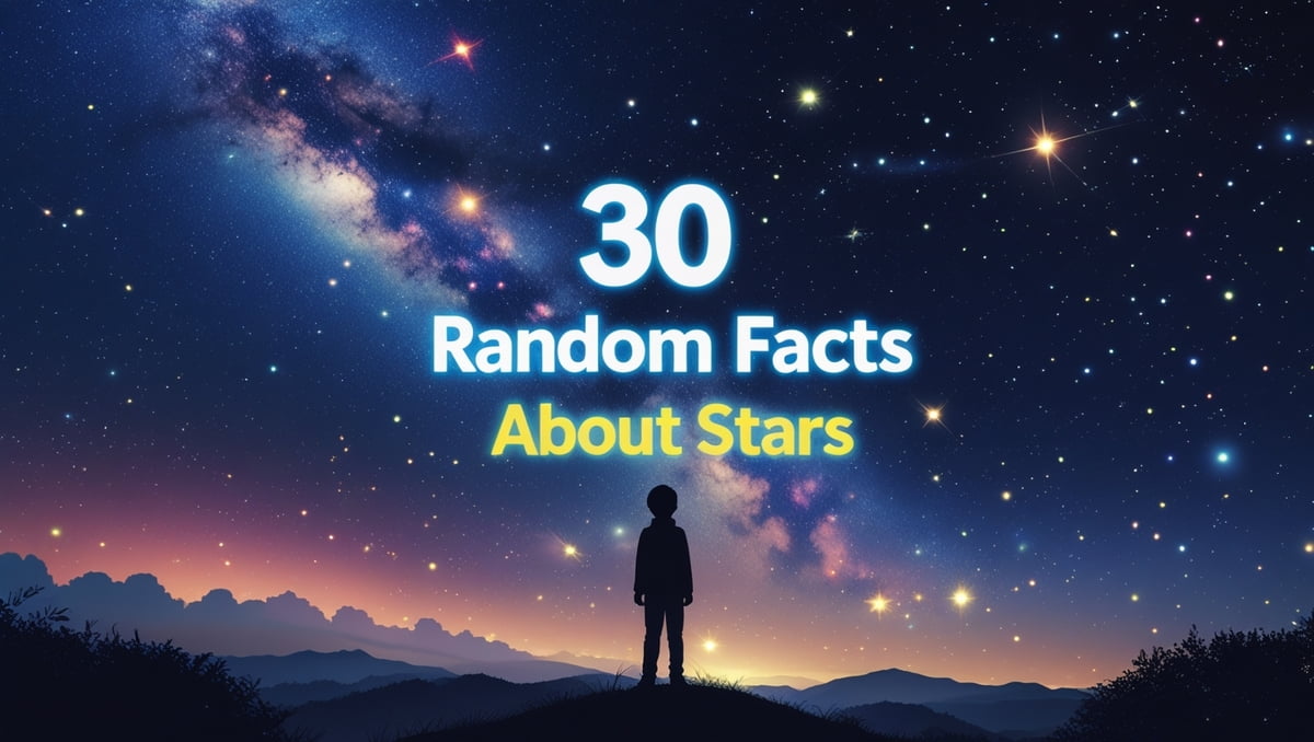 30 Random Facts About Stars